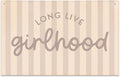 Long Live Girlhood Banner, Playroom Banner, Canvas Wall Hanging Flag Decor for Nursery Playroom Toddler Room, Girl Kids Room Decor Pink