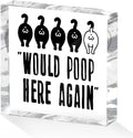 Funny Cat Bathroom Decor Acrylic Decorative Signs 4X4 Inch, Humorous Decorations for Bathroom Home Shelf Toilet, Cat Lover Gifts for Women Men Friends, Would Poop Here Again