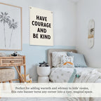 Inspirational Wall Decor Have Courage and Be Kind Positive Motivational Linen Canvas Banner Wall Hanging Flag for Classroom Kids Room Nursery Bedroom Decor Playroom 18x25 Inch